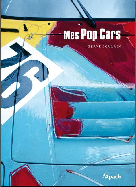 Apach mes Pop Cars - Herv Poulain