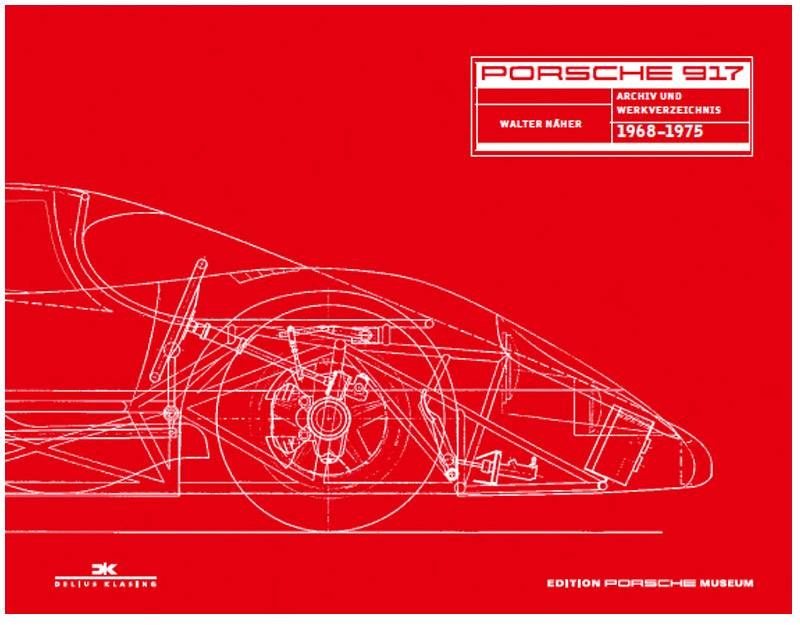  Porsche 917 Archiv und Werksverzeichnis