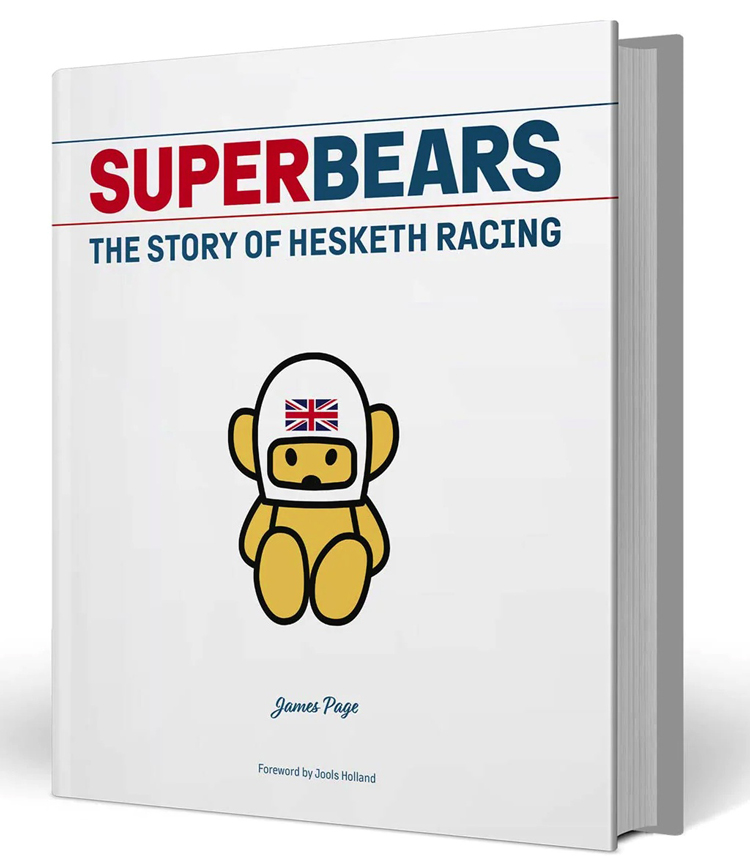Porter Press Superbears - The story of Hesketh Racing