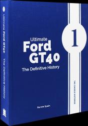Ultomate Ford GT 40 I The Definite Story